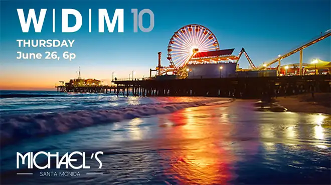 WDM celebrates Summer at the famed Michael\'s Santa Monica